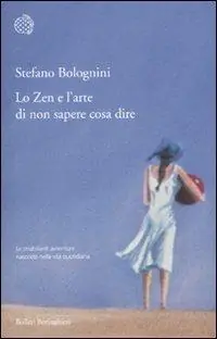 Lo Zen e l‘arte di non sapere cosa dire Offerta