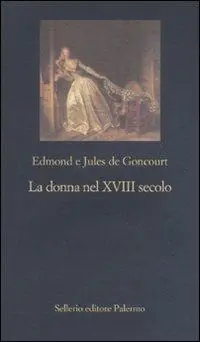Prezzo Basso La donna nel XVIII secolo