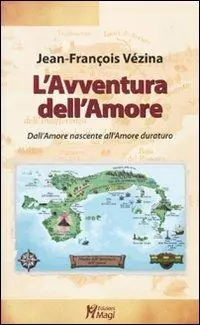 L‘avventura dell‘amore. Dall‘amore che nasce all‘amore che dura Offerta Speciale