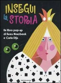 Gira e... rigira. Insegui la storia. Libro pop-up. Ediz. illustrata Professionale