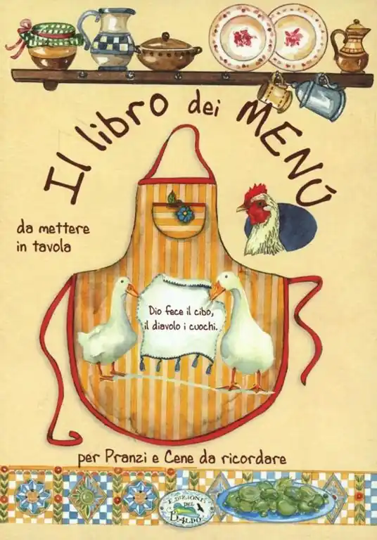 Occasione Imperdibile Il libro dei menù per pranzi e cene da ricordare