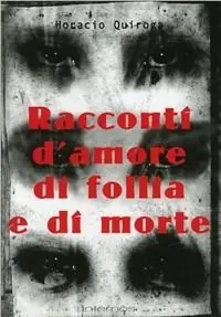 Racconti d‘amore, di follia e di morte Nuovo Arrivo