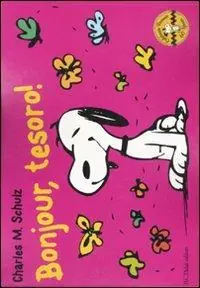 Compra Oggi Stesso Bonjour, tesoro! Celebrate Peanuts 60 years. Vol. 6