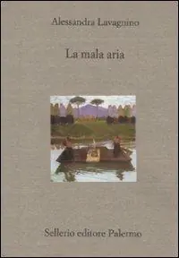 La mala aria. Storia di una lunga malattia narrata in breve Soddisfatti O Rimborsati