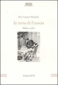 Consegna Rapida In terra di Francia. Balzac e altri