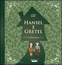 Promozione Hansel e Gretel. Libro pop-up. Ediz. illustrata