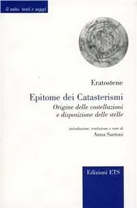 Solo Oggi Epitome di Cirene. Origine delle costellazioni e disposizioni delle stelle