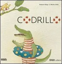 Codrillo. Ediz. illustrata Ultime Pezzi