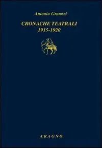 Cronache teatrali 1915-1920 Promozione