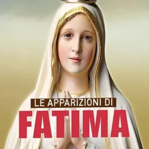 Le apparizioni di Fatima Acquista Ora