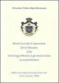Rituali in grado di Apprendista Libero Muratore della Gran Loggia Phoenix degli antichi Liberi accettati Muratori Spedizione Espresso