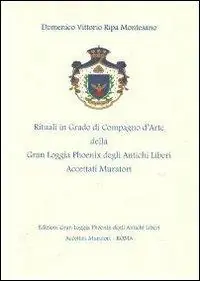 Rituali in grado di Compagno d‘Arte della Gran Loggia Phoenix degli antichi Liberi accettati Muratori. Nel solco della tradizione Bestseller