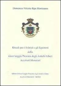 Rituali per i solstizi e gli equinozi della Gran Loggia Phoenix degli antichi Liberi accettati Muratori Sconto