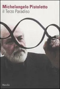 Il terzo paradiso Subito Disponibile
