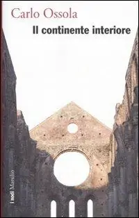 Prezzo Conveniente Il continente interiore. Cinquantadue stazioni