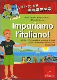 Nuova Collezione Impariamo l‘italiano! Attività di grammatica, lessico e sintassi per alunni stranieri della scuola secondaria. Con CD Audio. Con 2 CD-ROM