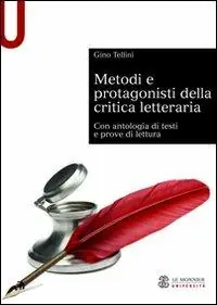 Promozione Esclusiva Metodi e protagonisti della critica letteraria. Con antologia di testi e prove di lettura
