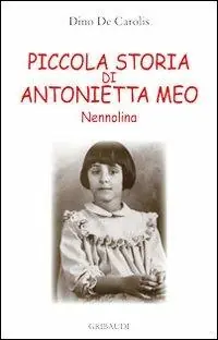 Must-Have Piccola storia di Antonietta Meo Nennolina