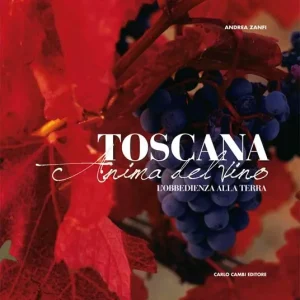 Super Prezzo Toscana. Anima del vino (L‘obbedienza alla terra)