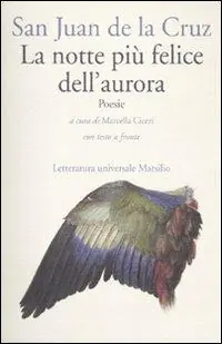 Offerta La notte più felice dell‘aurora. Testo spagnolo a fronte
