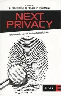 Super Prezzo Next privacy. Il futuro dei nostri dati nell‘era digitale