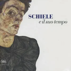 Schiele e il suo tempo. Ediz. illustrata Promo Stagionale