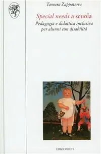 Special needs a scuola. Pedagogia e didattica inclusiva per alunni con disabilità Prezzo Conveniente