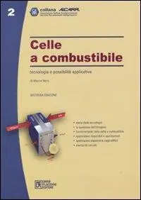 Must-Have Celle a combustibile. Tecnologia e possibilità applicative