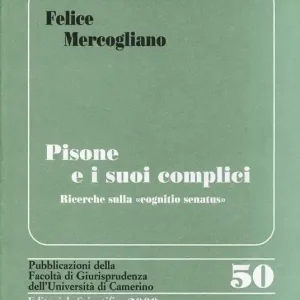 Pisone e i suoi complici. Ricerche sulla «cognitio senatus» Popolare