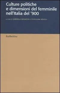 Culture politiche e dimensione del femminile nell‘Italia del ‘900 Promozione