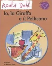 Io, la giraffa e il pellicano Nuovo Arrivo