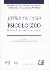 Ordina Subito Primo soccorso psicologico. Guida all‘operatività sul campo