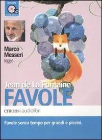 Novità Favole letto da Marco Messeri. Audiolibro. 2 CD Audio
