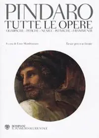 Tutte le opere Olimpiche-Pitiche-Nemee-Istmiche-Frammenti. Testo greco a fronte Saldi