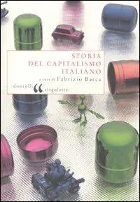 Prezzo Di Fabbrica Storia del capitalismo italiano
