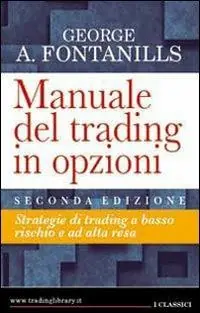 Manuale del trading in opzioni Occasione Imperdibile