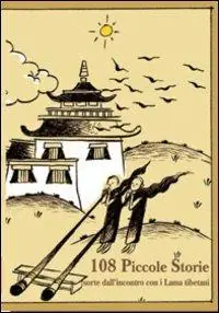 Centootto piccole storie sorte dall‘incontro con i Lama tibetani Promozione