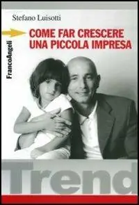 Come far crescere una piccola impresa Occasione Imperdibile
