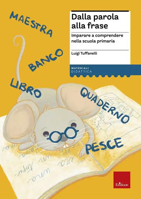 Ultimissimo Modello Dalla parola alla frase. Imparare a comprendere nella scuola primaria