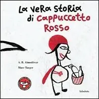 La vera storia di cappuccetto rosso Consegna Rapida