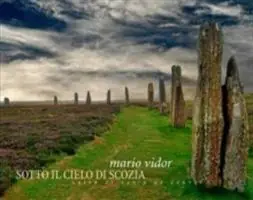 Spedito Oggi Sotto il cielo di Scozia. Ediz. italiana e inglese