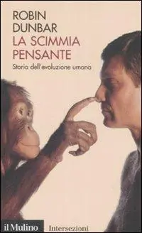 Bestseller La scimmia pensante. Storia dell‘evoluzione umana