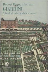 Economico Giardini. Riflessioni sulla condizione umana