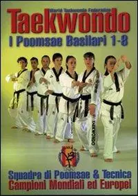 Prezzo Basso Taekwondo. I Poomsae basilari 1-8