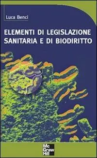 Elementi di legislazione sanitaria e di biodiritto Prezzo Ridotto