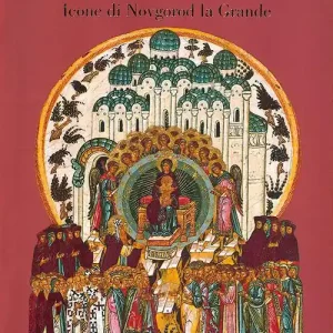 La tavolette di Santa Sofia. Icone di Novgorod la Grande. Ediz. illustrata Offerta Speciale
