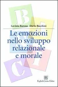 Prezzo Ridotto Le emozioni nello sviluppo relazionale e morale