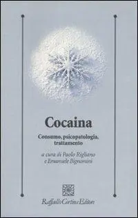 Di Tendenza Cocaina. Consumo, psicopatologia, trattamento