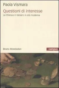 Miglior Prezzo Questioni di interesse. La Chiesa e il denaro in età moderna