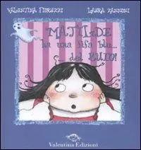 Matilde ha una fifa blu... del buio. Ediz. illustrata Novità